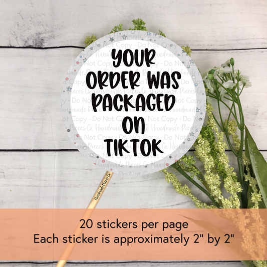 Your Order was Packaged on TikTok- Packaging Sticker, New Years Theme 2023