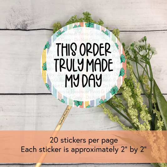 This Order Truly Made My Day Packaging Sticker, Feelin' Lucky Theme