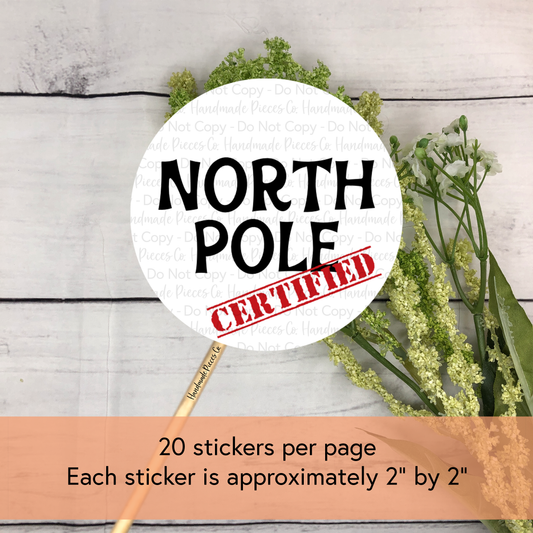North Pole Certified - Packaging Sticker, Happy Holidays Theme