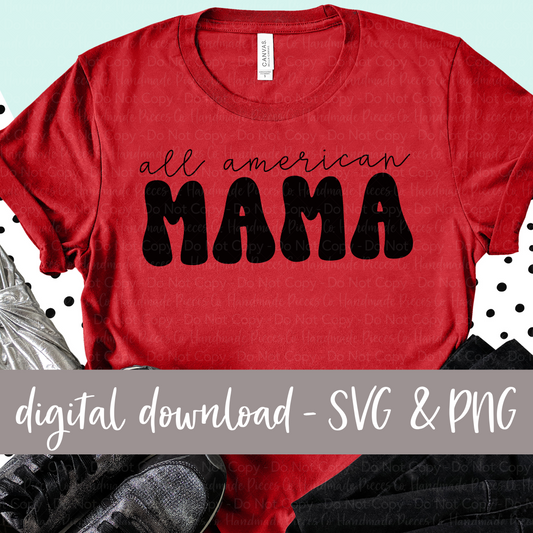 All American Mama PNG/SVG - Digital Download