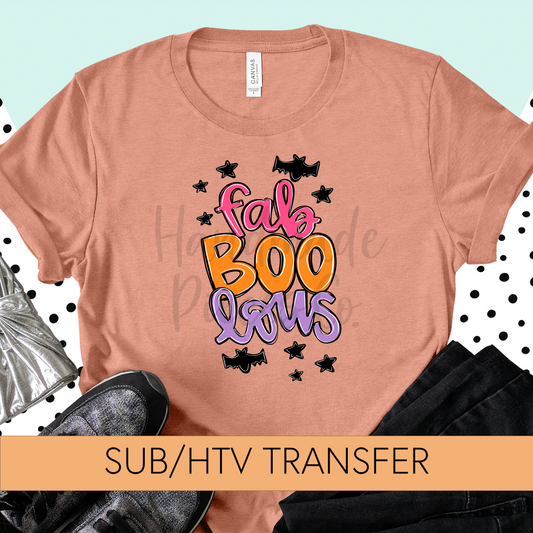 Fab boo lous - Sublimation or HTV Transfer