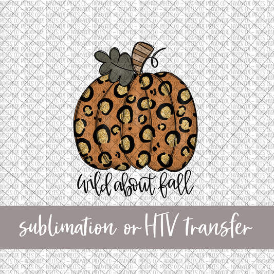 Wild About Fall, Leopard Pumpkin With Glitter - Sublimation or HTV Transfer