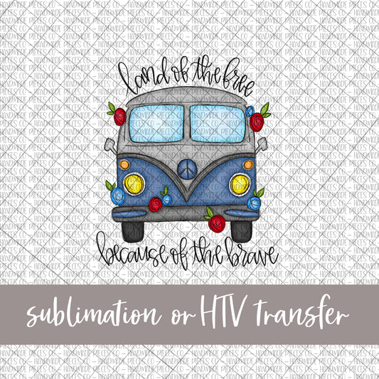 Land of the Free, Patriotic Hippie Van - Sublimation or HTV Transfer