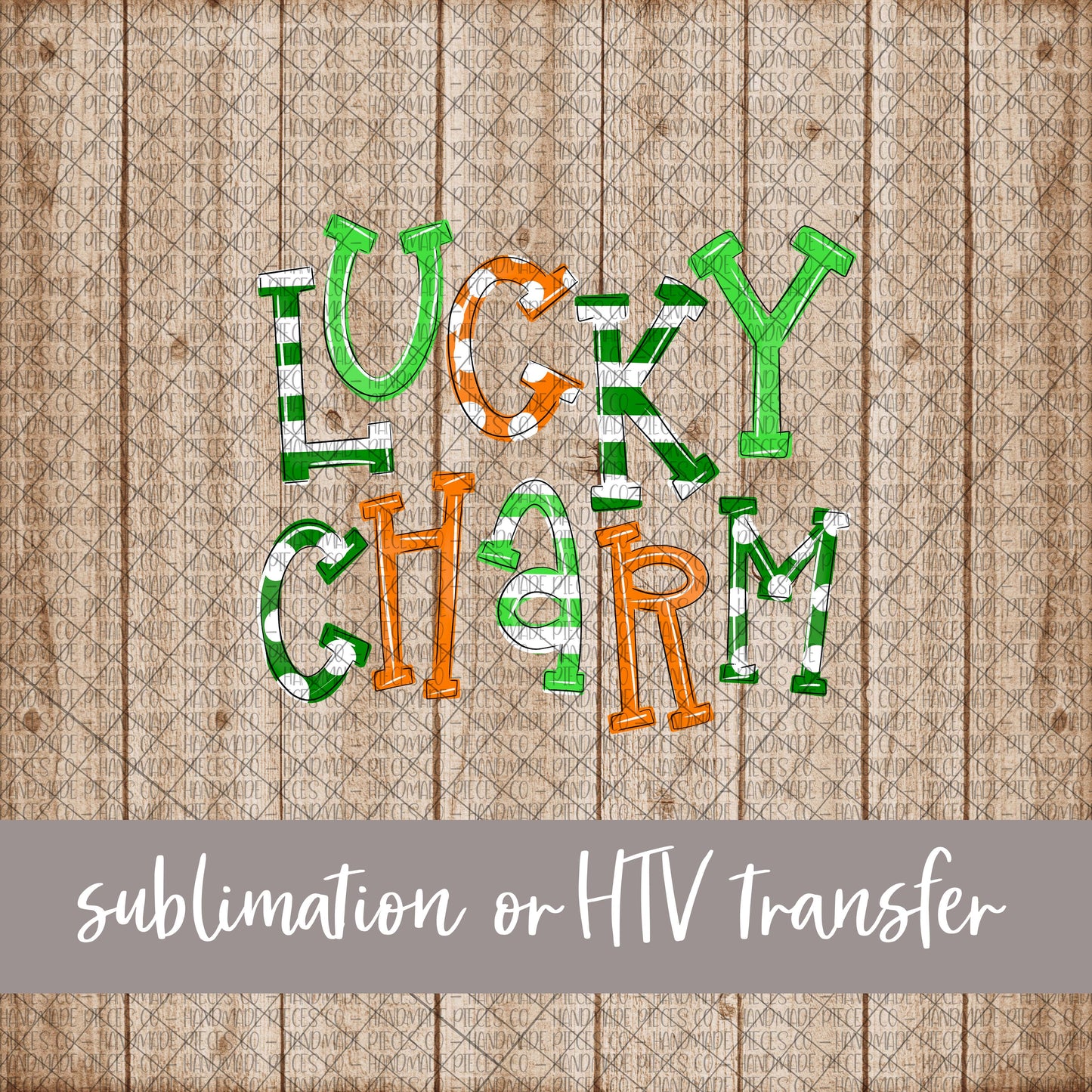 Lucky Charm - Sublimation or HTV Transfer