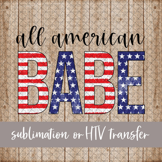 All American Babe, Cursive - Sublimation or HTV Transfer