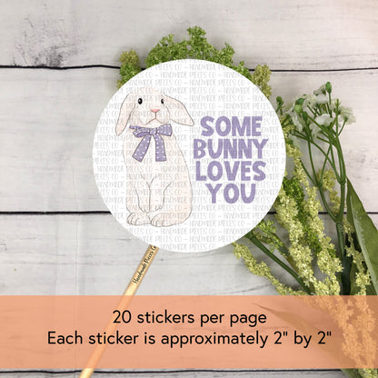 Some Bunny Loves You - Packaging Sticker, Easter Theme 2022