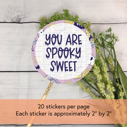 You are Spooky Sweet - Packaging Sticker, Spooky Ghoul Summer Theme