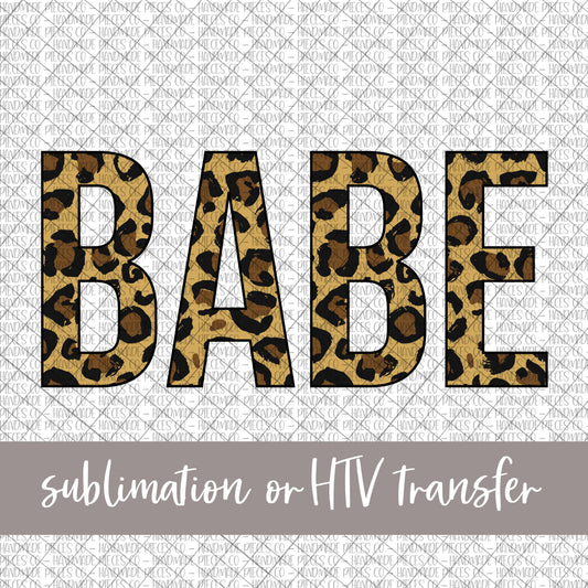 Babe, Leopard - Sublimation or HTV Transfer