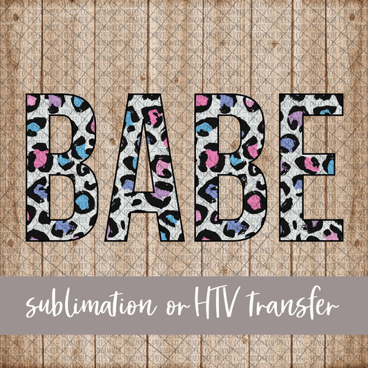 Babe, Leopard Spring Pastel - Sublimation or HTV Transfer