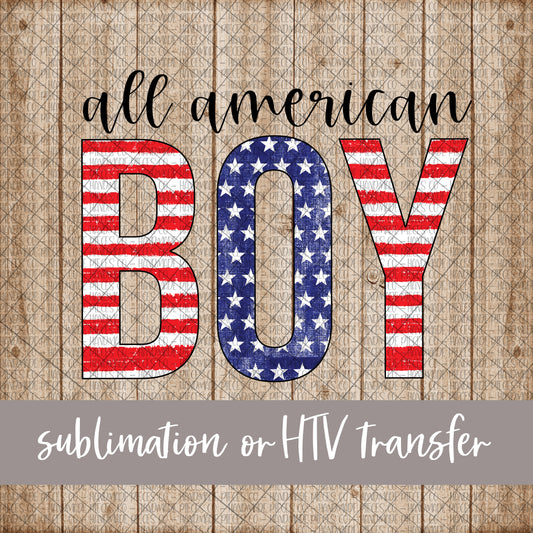All American Boy, Cursive - Sublimation or HTV Transfer