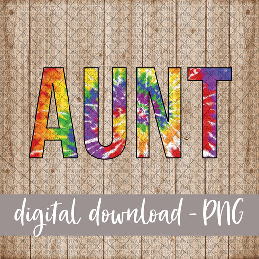 Aunt, Tie Dye - Digital Download