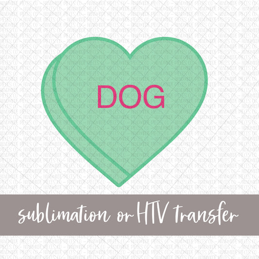 Dog Candy Heart, Green - Sublimation or HTV Transfer