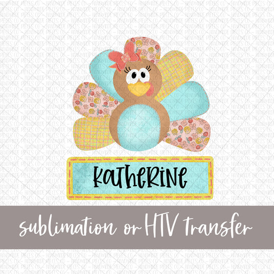 Turkey Transfer, Girl with Name - Sublimation or HTV Transfer
