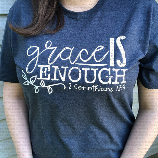 Grace is Enough TShirt