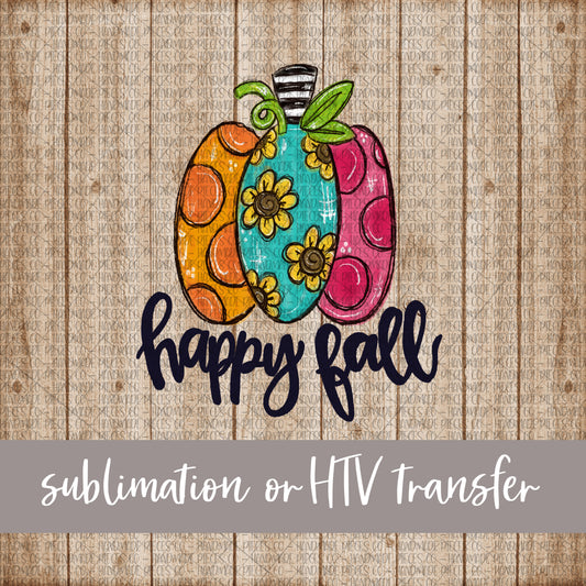 Colorful Pumpkin, Happy Fall - Sublimation or HTV Transfer