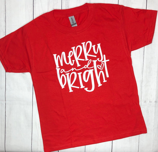 Merry and Bright T-Shirt - Adult and Youth, Ready to Ship