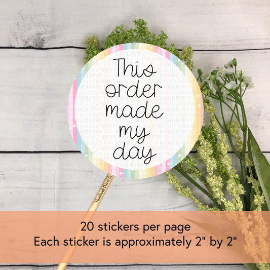 This Order Made My Day Packaging Sticker, Grow Through It Theme