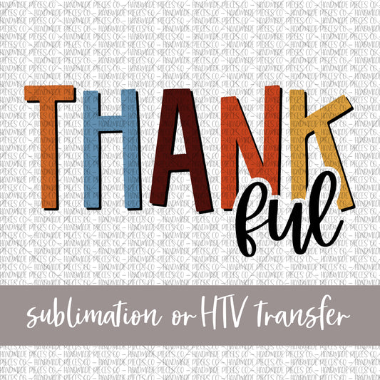 Thankful, Version 3 - Sublimation or HTV Transfer