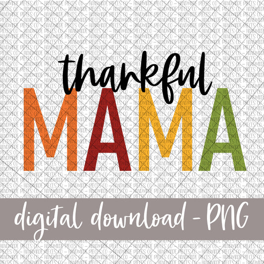 Thankful Mama - Digital Download