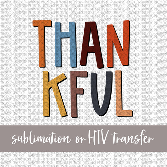 Thankful, Version 1- Sublimation or HTV Transfer