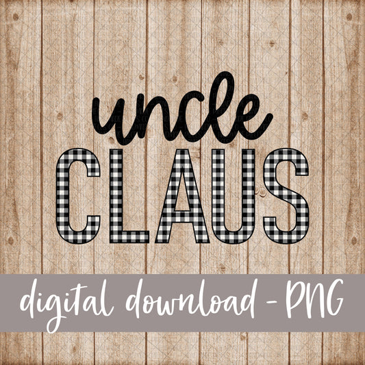 Uncle Claus, White Black Buffalo Plaid - Digital Download
