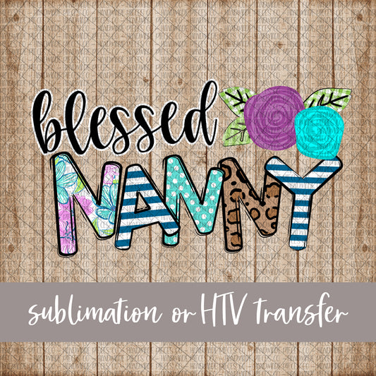 Blessed Nanny - Sublimation or HTV Transfer