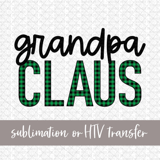 Grandpa Claus, Green Buffalo Plaid - Sublimation or HTV Transfer