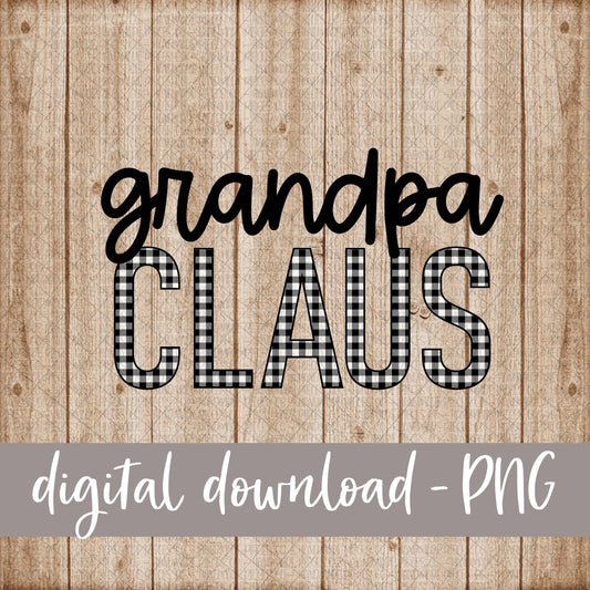 Grandpa Claus, White Black Buffalo Plaid - Digital Download