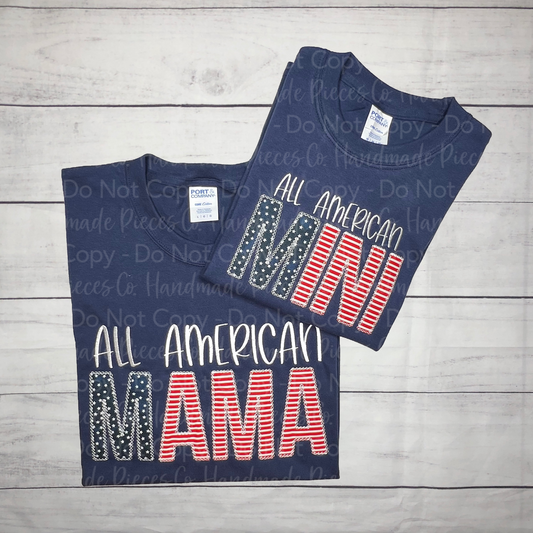 All American Mama/All American Mini Embroidered TShirt - Youth/Adult