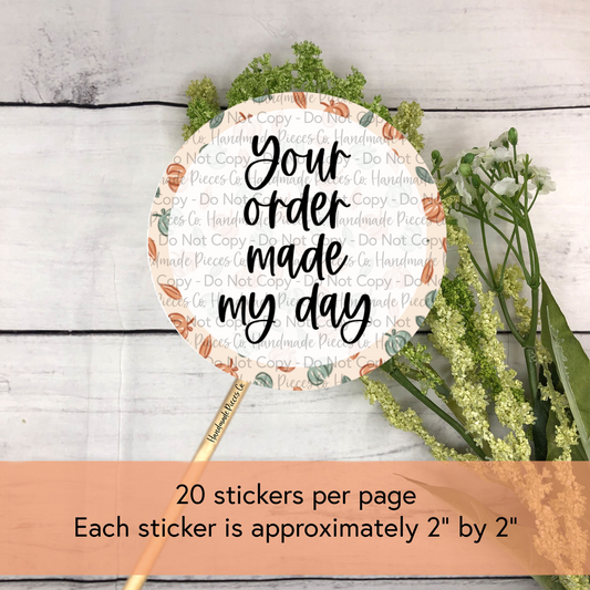 Your Order Made My Day - Packaging Sticker, So Thankful Theme