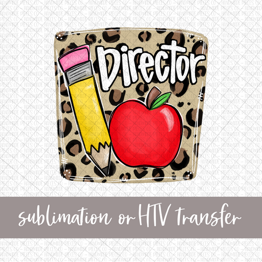 Director, Pencil and Apple with Leopard Background - Sublimation or HTV Transfer