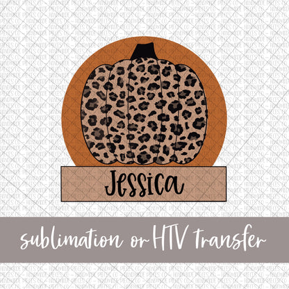 Leopard Pumpkin with Name - Sublimation or HTV Transfer