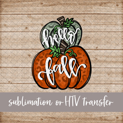 Hello Fall Pumpkin Stack, Leopard - Sublimation or HTV Transfer