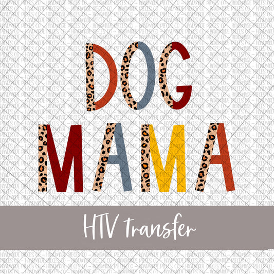 Dog Mama, Leopard and Boho - HTV Transfer
