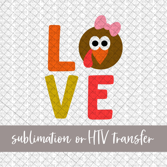 Love Turkey, Girl - Sublimation or HTV Transfer