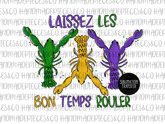 Laissez Les Bon Temps Rouler, Mardi Gras Crawfish Trio - Sublimation Transfer