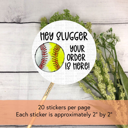 Hey Slugger, Your Order is Here - Packaging Sticker, Ball Life Theme