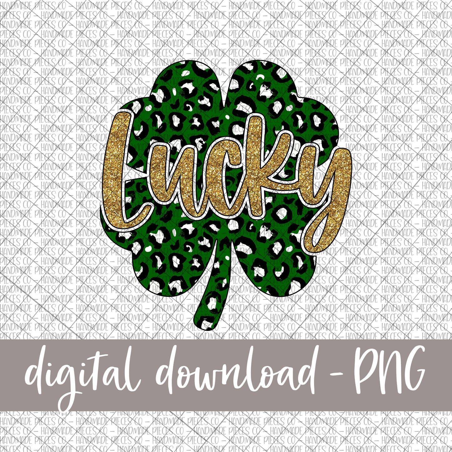 Lucky Shamrock, Leopard with Gold Glitter Lucky - Digital Download