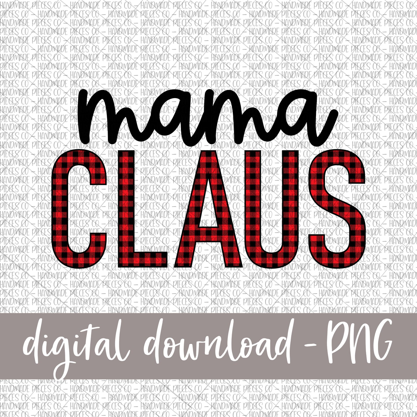Mama Claus, Red Buffalo Plaid - Digital Download