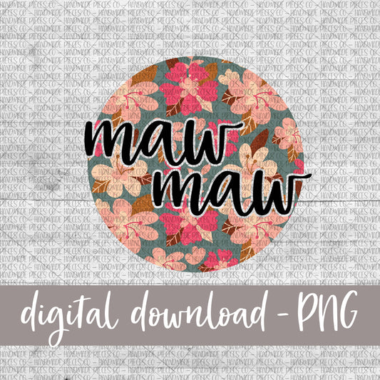 Maw Maw Round, Floral 8 - Digital Download