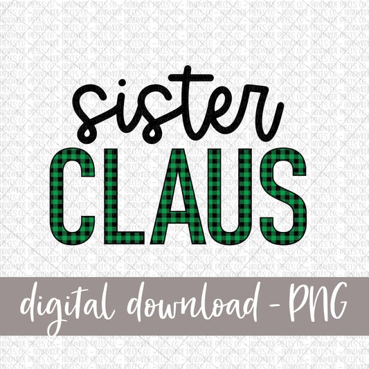 Sister Claus, Green Buffalo Plaid - Digital Download