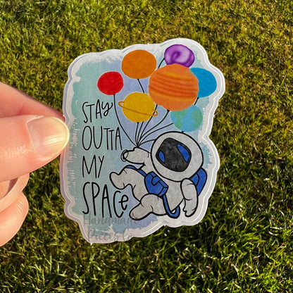 Stay Outta My Space - Vinyl Sticker