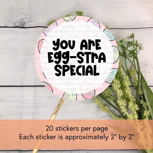 You Are Egg-stra Special - Packaging Sticker, Easter Theme 2023