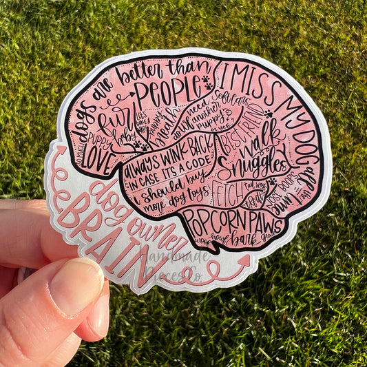 Dog Owner Brain - Vinyl Sticker