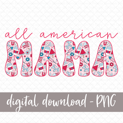 All American Mama, Red Patriotic PNG - Digital Download