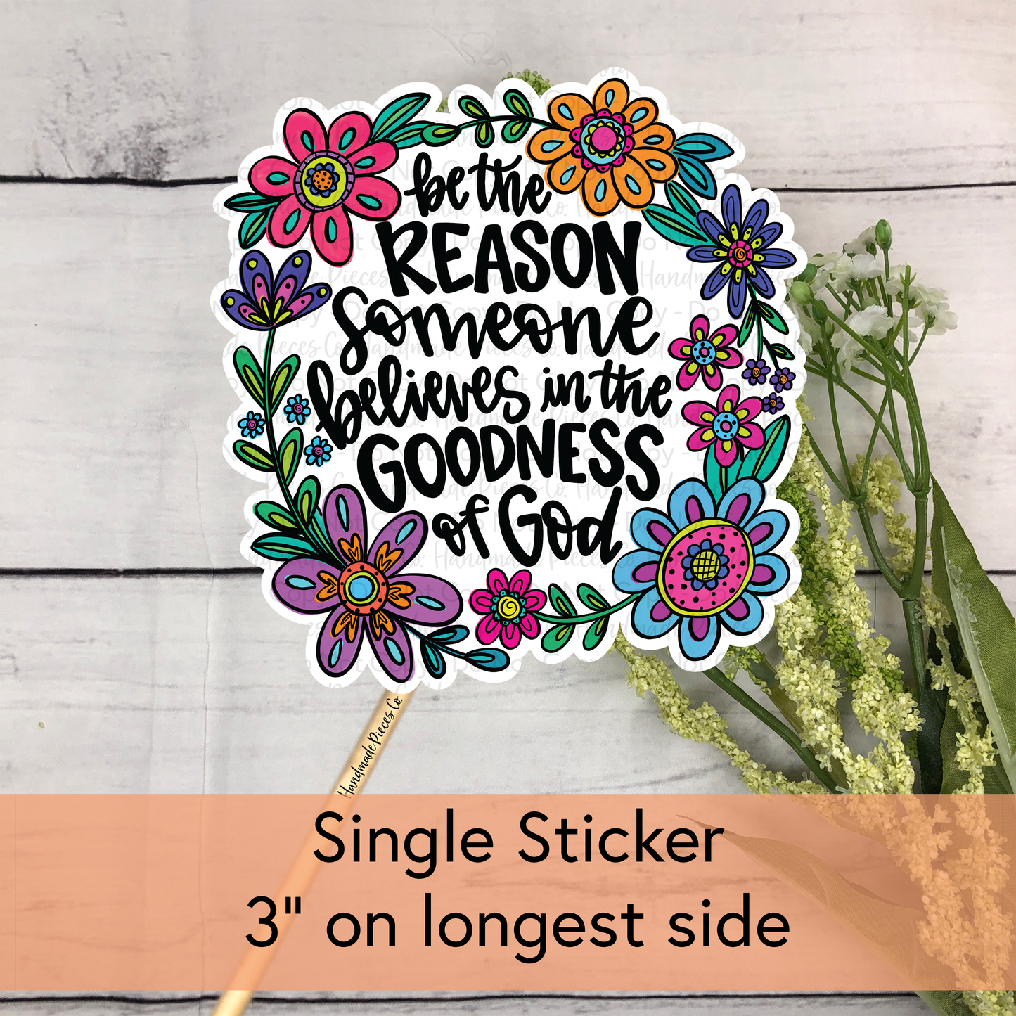 Be the Reason Someone Believes  - Vinyl Sticker