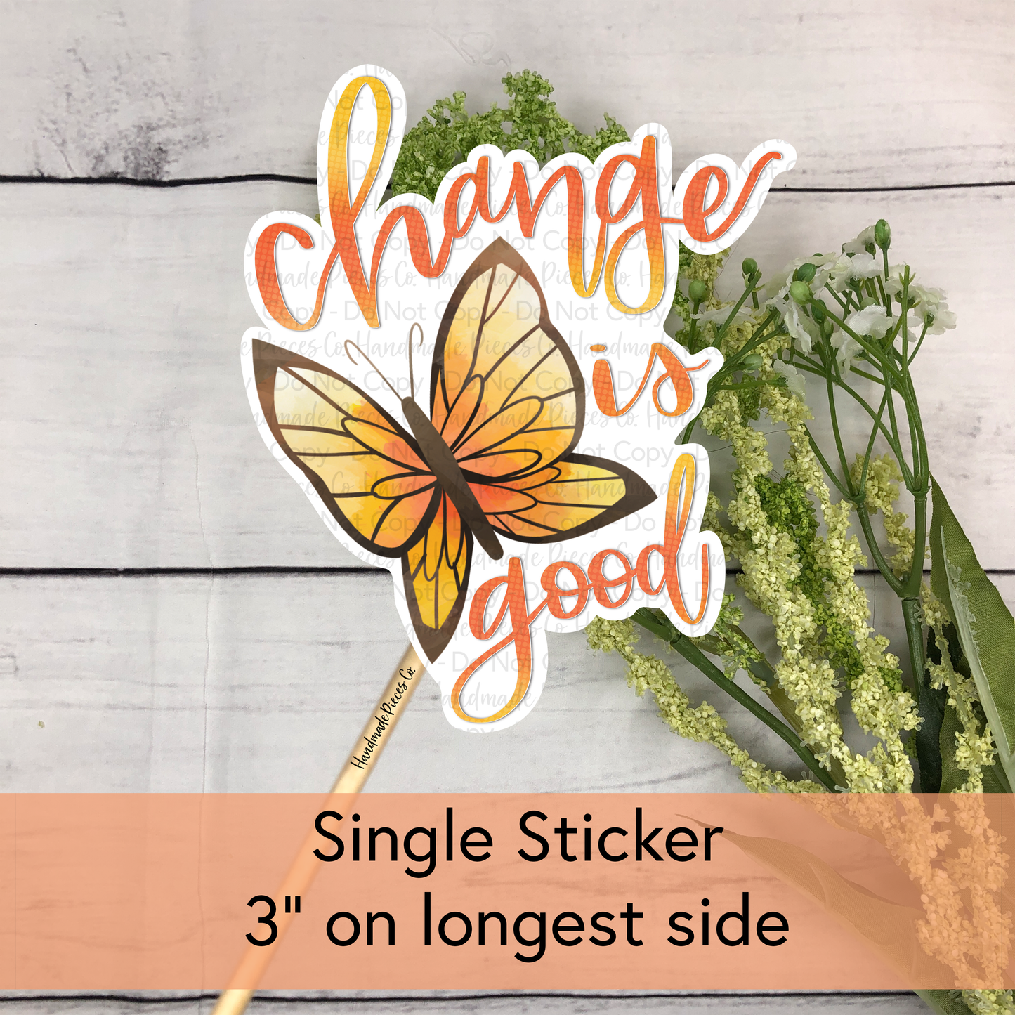 Change is Good, Butterfly - Vinyl Sticker