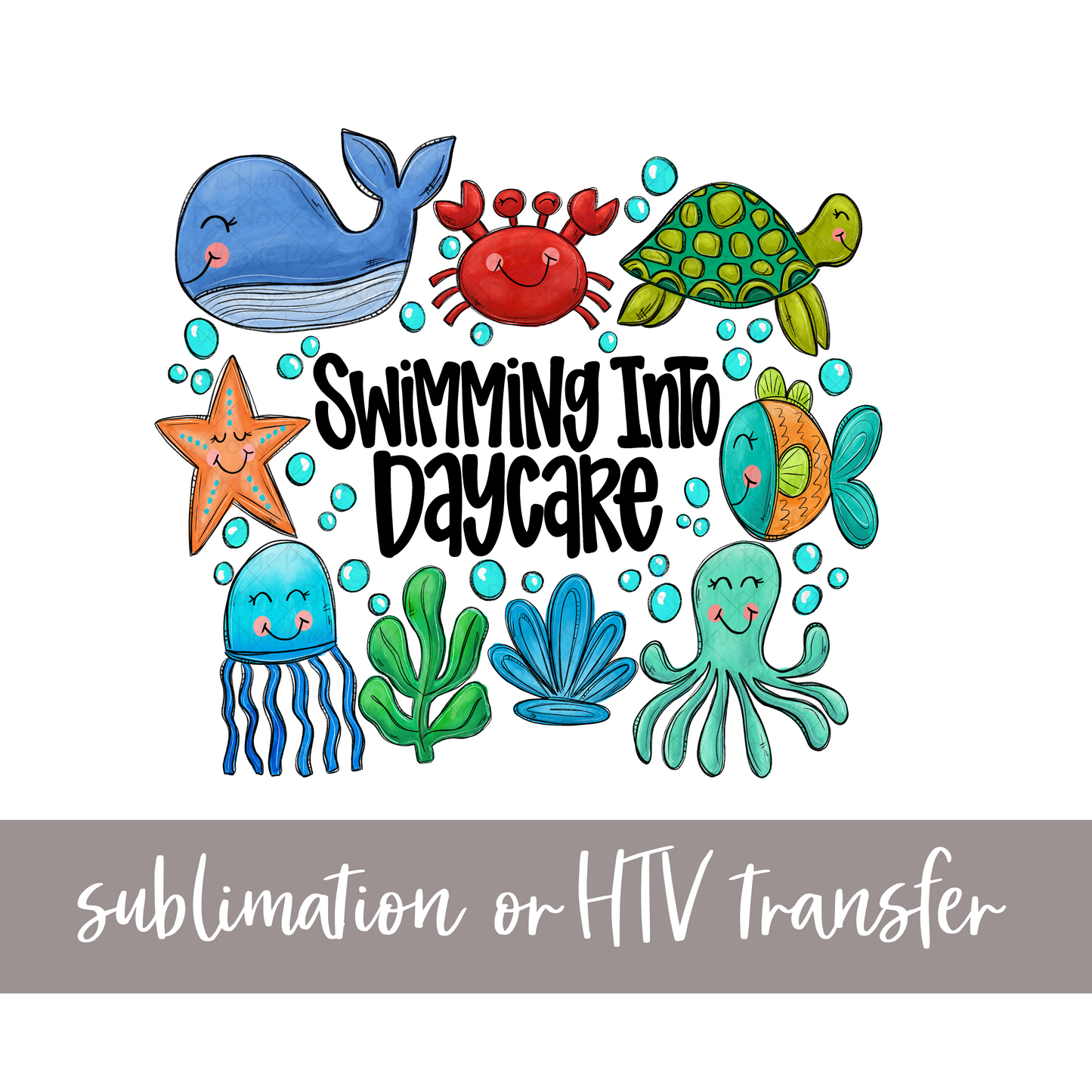 Swimming into Daycare, Blues - Sublimation or HTV Transfer