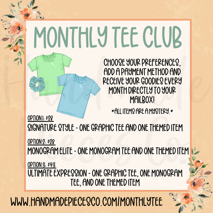 Monthly Tee Club