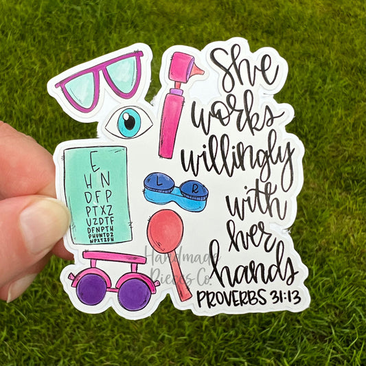 Optometrist, She Works Willingly - Vinyl Sticker